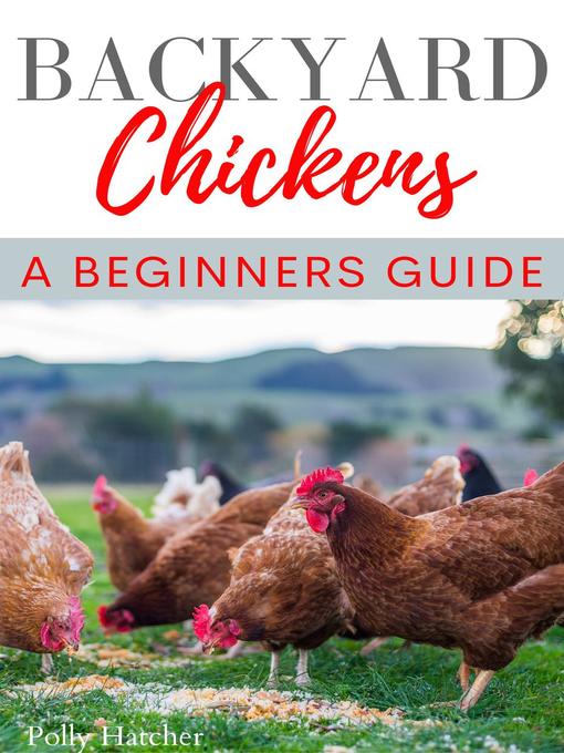 Title details for Backyard Chickens by Polly Hatcher - Available